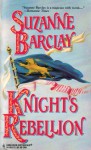 Knight's Rebellion - Suzanne Barclay