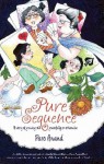 Pure Sequence : A story of growing old,gracefully or otherwise - Paro Anand