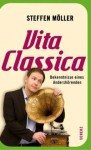 Vita Classica - Bekenntnisse Eines Andershörenden - Steffen Möller