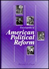 Encyclopedia of American Political Reform - Richard A. Clucas