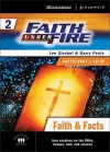 Faith Under Fire 2 Faith & Facts Participant's Guide (ZondervanGroupware Small Group Edition) - Lee Strobel, Garry Poole