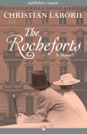 The Rocheforts: A Novel - Christian Laborie