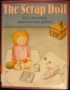 The Scrap Doll - Liz Rosenberg, Robin Ballard