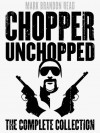 Chopper Unchopped - Mark Brandon Read