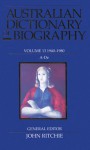 Australian Dictionary of Biography Volume 13: 1940�1980: A-De - John Ritchie