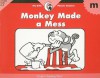 Monkey Made a Mess - Rozanne Lanczak Williams, Patty Briles, Sue Lewis