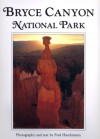 Bryce Canyon National Park - Fred Hirschmann