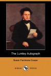 The Lumley Autograph - Susan Fenimore Cooper