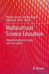 Multicultural Science Education: Preparing Teachers for Equity and Social Justice - Mary M. Atwater, Melody Russell, MALCOLM BUTLER