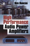 High Performance Audio Power Amplifiers - Ben Duncan