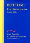 Bottom: On Shakespeare - Louis Zukofsky, Celia Thaew Zukofsky