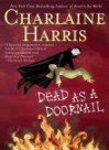 Dead as a Doornail (Southern Vampire Mysteries, Book 5) - Charlaine Harris