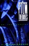 The Major Film Theories: An Introduction (Galaxy Book; Gb450) - Dudley Andrew, J. Dudley Andrew