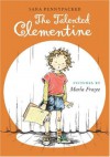 The Talented Clementine - Sara Pennypacker, Marla Frazee