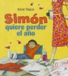 Simon Quiere Perder el Ano - Irene Vasco