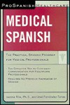 Spanish for Emergency Medical Service Providers: The Practical Spanish Resource for Medical Professionals - Joanna Rios, José Fernández Torres