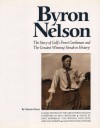 Byron Nelson: The Story of the Golf's Finest Gentleman and the Greatest Winning Streak in History - Martin Davis