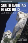 Insiders' Guide to South Dakota's Black Hills & Badlands, 3rd (Insiders' Guide Series) - T. D. Griffith, Dustin D. Floyd, Bert Gildart, Jane Gildart