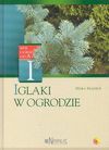 Iglaki w ogrodzie - Mirko Mojzisek, Grabiński Tomasz