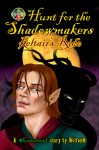 Keltair's Ride (Hunt for the Shadowmakers Book 1) - Wolfen M.