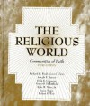 The Religious World: Communities of Faith - Richard C. Bush