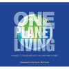 One Planet Living - Paul G. King, Paul King