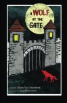 A Wolf at the Gate - Mark Van Steenwyk, Joel Hedstrom