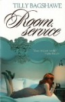 Roomservice - Tilly Bagshawe, Joost van der Meer, William Oostendorp