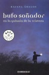 Bufo Soñador en la Galaxia de la Tristeza - Rafael Ábalos