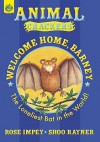 Welcome Home, Barney: The Loneliest Bat In The World! - Rose Impey