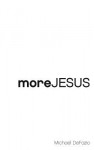 moreJesus - Michael DeFazio