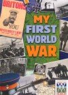 My First World War (My War) - Daniel James