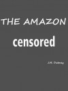 The Amazon - J.M. Dabney