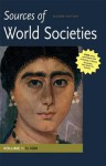 Sources of World Societies, Volume I: To 1600 - Denis Gainty, Walter D. Ward