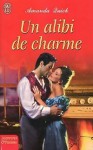 Un Alibi De Charme - Amanda Quick, Daniel Garcia