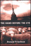 The Hand Before the Eye - Donald Friedman