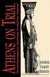 Athens on Trial - Jennifer Tolbert Roberts