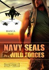 Navy Seals - Wild Forces: Volume 1 - Bianca Nias