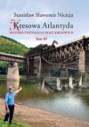 Kresowa Atlantyda. Historia i mitologia miast kresowych Tom III - Stanisław Sławomir Nicieja