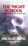 The Night School - Michael Paine