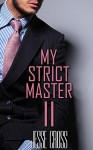 My Strict Master 2 (M/M Gay Billionaire Romance) - Jesse Cross