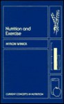 Nutrition And Exercise - Myron Winick