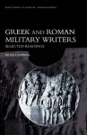 Greek and Roman Military Writers: Selected Readings - J. B. Campbell