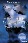 Passion immortelle - Heather Graham