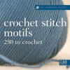 Edgings And Finishing Stitches: 250 To Crochet (Harmony Guides) - Erika Knight