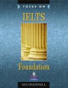 Focus On Ielts Foundation - Sue O'Connell