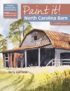 North Carolina Barn: In Watercolour - Terry Harrison