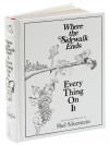 Where the Sidewalk Ends/Every Thing On It - Shel Silverstein