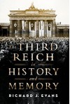 The Third Reich in History and Memory - Richard J. Evans