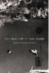 The Hollow of the Hand: Deluxe Edition - PJ Harvey, Seamus Murphy